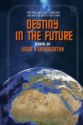 Destiny in the Future - Apple, M Thomas (Preface by), and Langworthy, Linda a