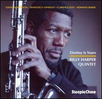 Destiny Is Yours - Billy Harper Quintet