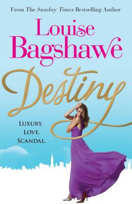Destiny - Bagshawe, Louise