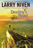 Destiny's Road - Niven, Larry