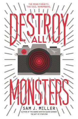 Destroy All Monsters - Miller, Sam J