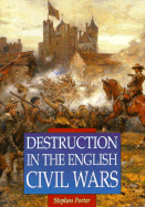 Destruction in the English Civil Wars