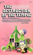 Destruction of the Temple - Malzberg, Barry