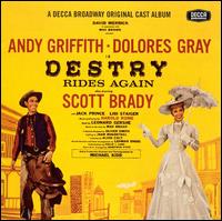 Destry Rides Again [Original Broadway Cast] - Dolores Gray / Andy Griffith