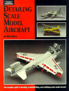 Detailing scale model aircraft