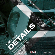 Details - Legendary Sports Cars Up Close: 1965 - 1969