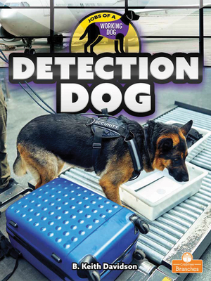 Detection Dog - Davidson, B Keith