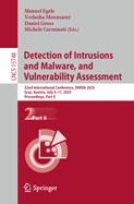 Detection of Intrusions and Malware, and Vulnerability Assessment: 22nd International Conference, DIMVA 2025, Graz, Austria, July 9-11, 2025, Proceedings, Part II
