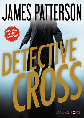Detective Cross - Patterson, James