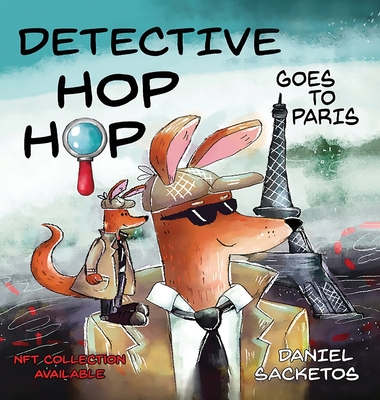 Detective Hop Hop Goes To Paris - Sacketos, Daniel