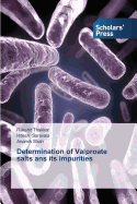 Determination of Valproate Salts ANS Its Impurities