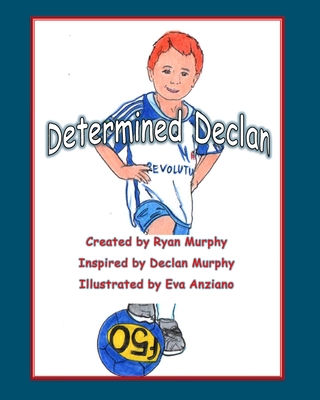 Determined Declan - Murphy, Ryan