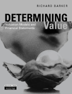 Determining Value: Valuation Models A.......