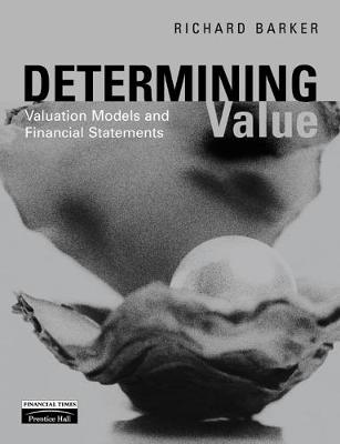 Determining Value: Valuation Models A....... - Barker, Richard