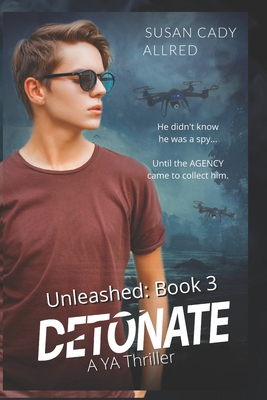 DetoNATE: Unleashed Series Book 3 - Cady Allred, Susan