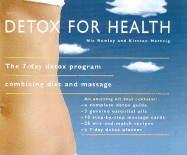 Detox for Health Kit: The 7-Day Detox Program Combining Diet and Massage with Book and Other - 