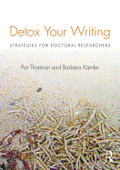 Detox Your Writing: Strategies for doctoral researchers