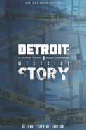 Detroit: A Westside Story