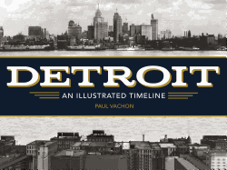 Detroit: An Illustrated Timeline