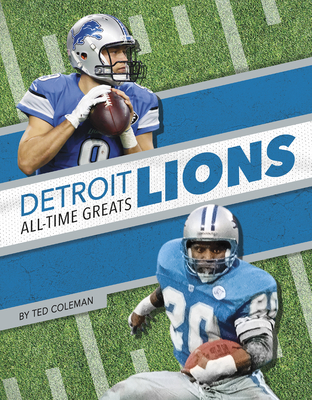 Detroit Lions All-Time Greats - Coleman, Ted