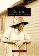 Detroit: The Black Bottom Community