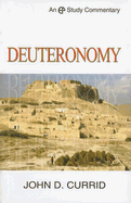 Deuteronomy - Currid, John D, Ph.D.