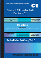 Deutsch C1 Hochschule - Deutsch C1 * 90 Zitate f?r die m?ndliche Pr?fung: ?bersetzt ins Englische - Persische- T?rkische- Ukrainische und Russische