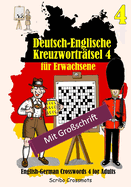 Deutsch-Englische Kreuzwortr?tsel 4 f?r Erwachsene: English-German Crosswords 4 for Adults