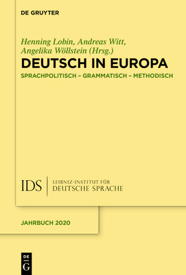 Deutsch in Europa - Lobin, Henning (Editor), and Witt, Andreas (Editor), and Wllstein, Angelika (Editor)