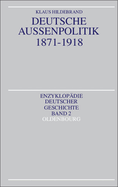 Deutsche Au?enpolitik 1871-1918