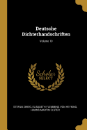 Deutsche Dichterhandschriften; Volume 10