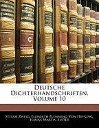 Deutsche Dichterhandschriften, Volume 10