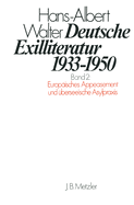 Deutsche Exilliteratur 1933-1950: Band 2: Europaisches Appeasement Und Uberseeische Asylpraxis