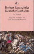 Deutsche Geschichte. Ein Versuch 1. : Ein Versuch-Von Den Anf?ngen Bis Zum Wormser Konkordat