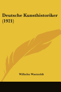 Deutsche Kunsthistoriker (1921) - Waetzoldt, Wilhelm