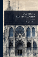 Deutsche Lustschlsser
