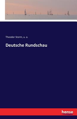 Deutsche Rundschau - A, U, and Storm, Theodor