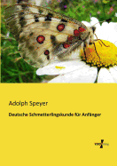 Deutsche Schmetterlingskunde Fur Anfanger