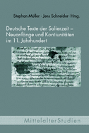Deutsche Texte Der Salierzeit - Neuanf?nge Und Kontinuit?ten Im 11. Jahrhundert