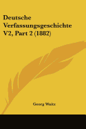 Deutsche Verfassungsgeschichte V2, Part 2 (1882)