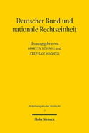 Deutscher Bund und nationale Rechtseinheit: Symposium fr Hans-Jrgen Becker