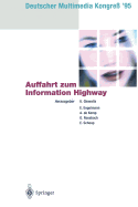 Deutscher Multimedia Kongress 95: Auffahrt Zum Information Highway