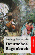 Deutsches Sagenbuch.