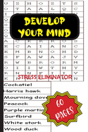 Develop Your Mind: Stress Eliminator