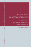 Developing Academic Literacies: Understanding Disciplinary Communities' Culture and Rhetoric