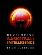 Developing Basketball Intelligence