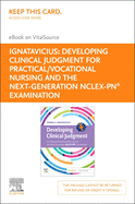 Developing Clinical Judgment for Practical/Vocational Nursing and the Next-Generation Nclex-Pn(r) Examination - Elsevier E-Book on Vitalsource (Retail Access Card)