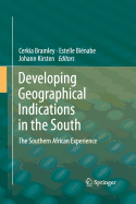 Developing Geographical Indications in the South: The Southern African Experience