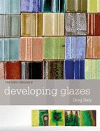 Developing Glazes Us Co Ed - Daly Greg