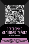 Developing Grounded Theory: The Second Generation Volume 3